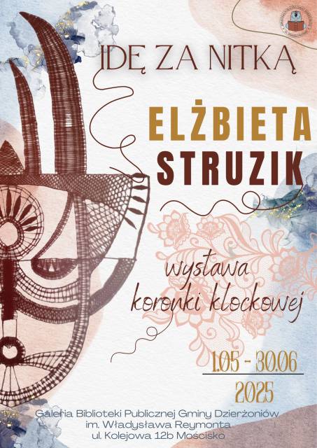 Idę za nitką. Wernisaż prac koronki klockowej Elżbiety Struzik.