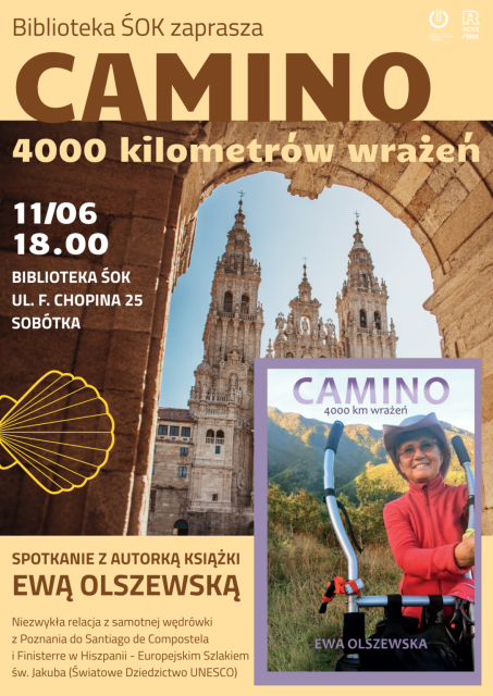„Camino, 4000 km wrażeń”- o DRODZE Ewy Olszewskiej z Poznania do Santiago de Compostella/Finisterre